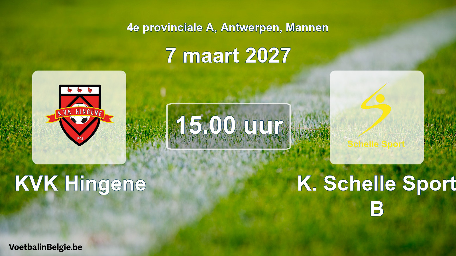 Geplande wedstrijd mannenvoetbal: KVK Hingene - K. Schelle Sport B (7 maart 2027)