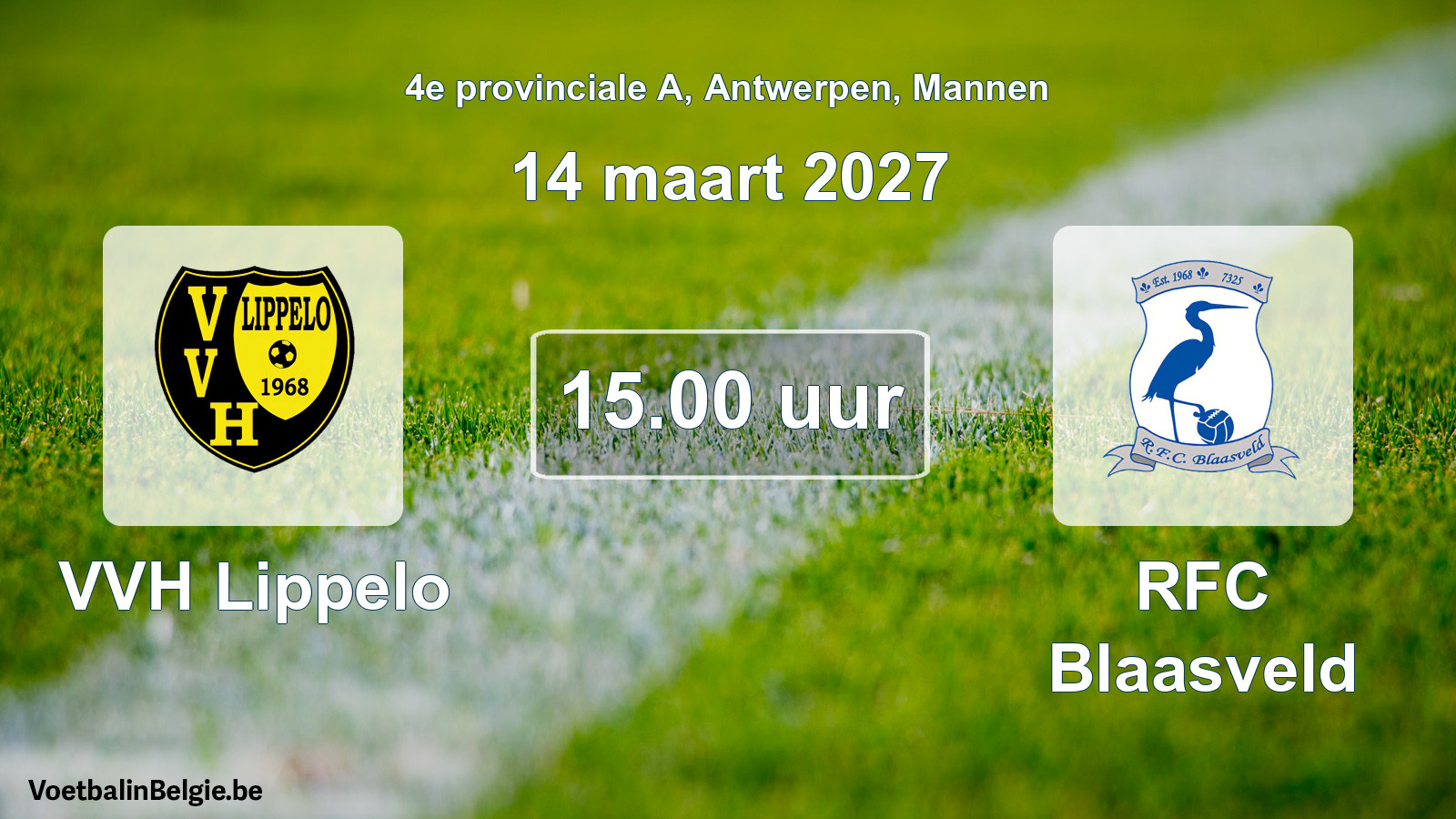 Geplande wedstrijd mannenvoetbal: VVH Lippelo - RFC Blaasveld (14 maart 2027)