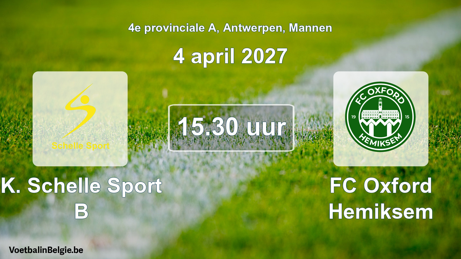 Geplande wedstrijd mannenvoetbal: K. Schelle Sport B - FC Oxford Hemiksem (4 april 2027)