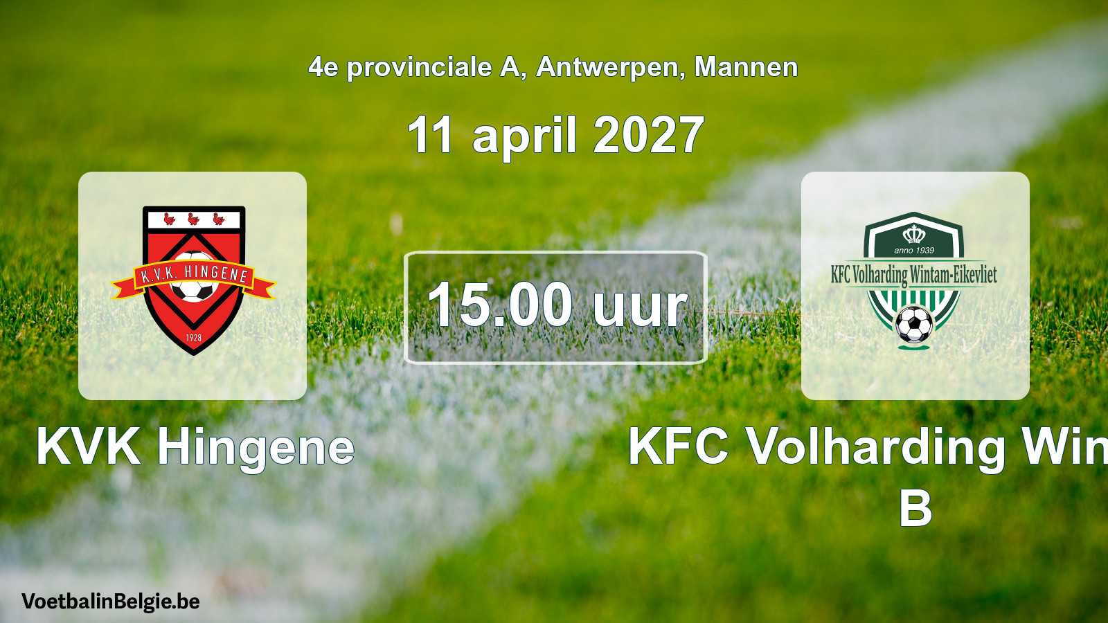 Geplande wedstrijd mannenvoetbal: KVK Hingene - KFC Volharding Wintam B (11 april 2027)