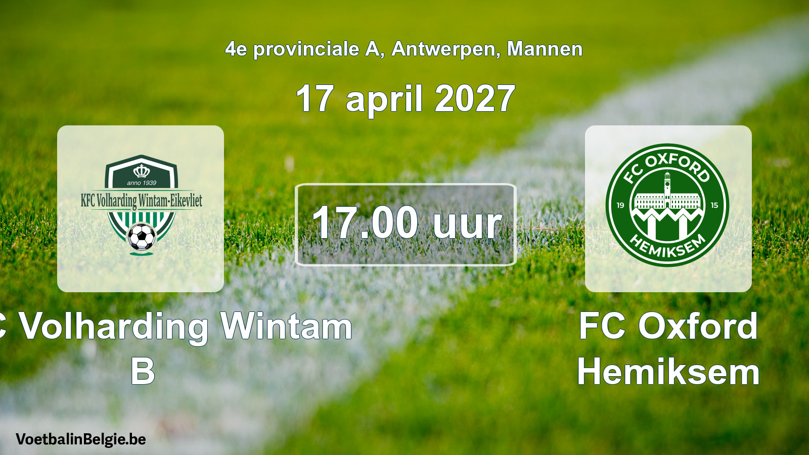 Geplande wedstrijd mannenvoetbal: KFC Volharding Wintam B - FC Oxford Hemiksem (17 april 2027)