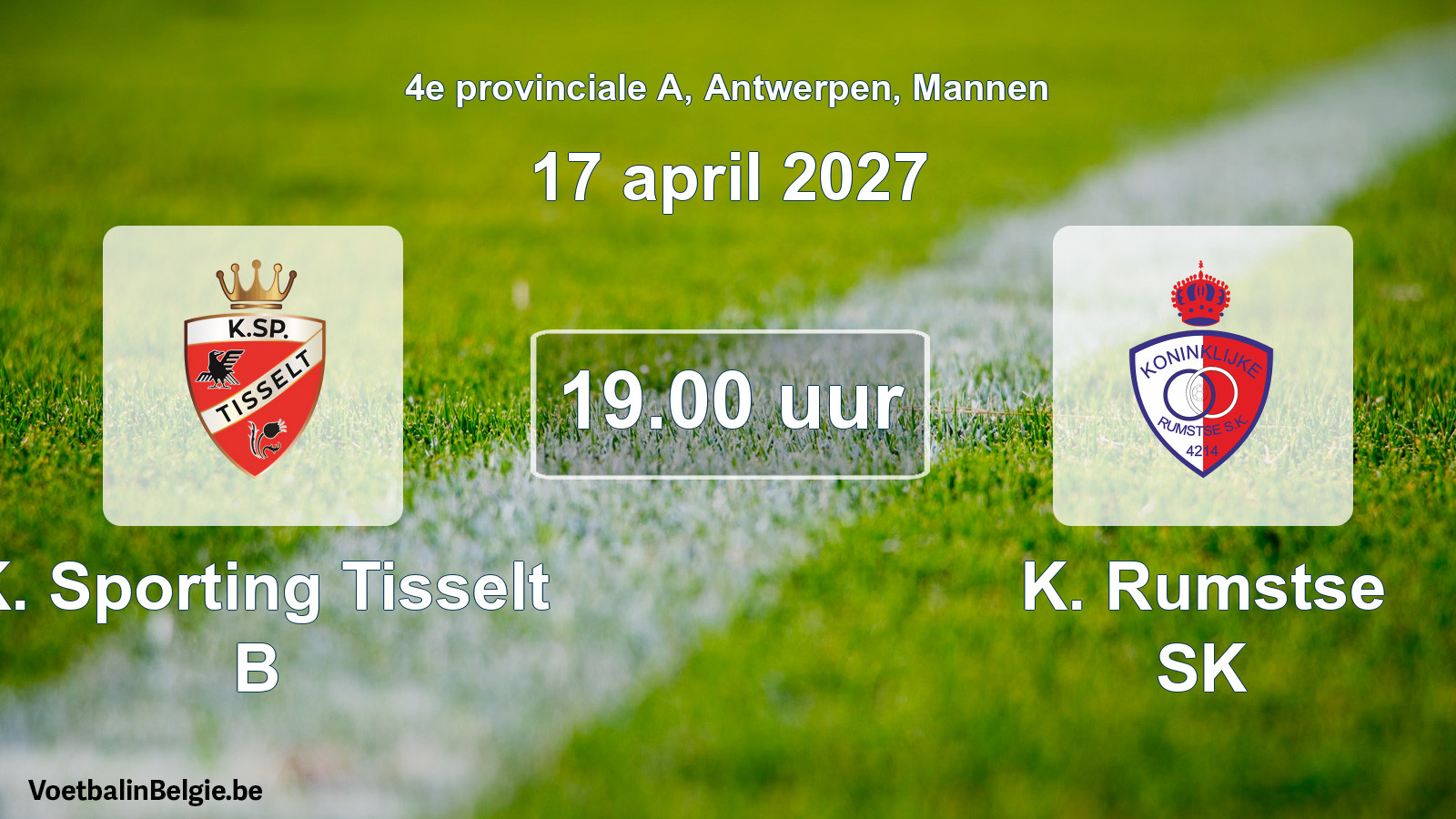 Geplande wedstrijd mannenvoetbal: K. Sporting Tisselt B - K. Rumstse SK (17 april 2027)