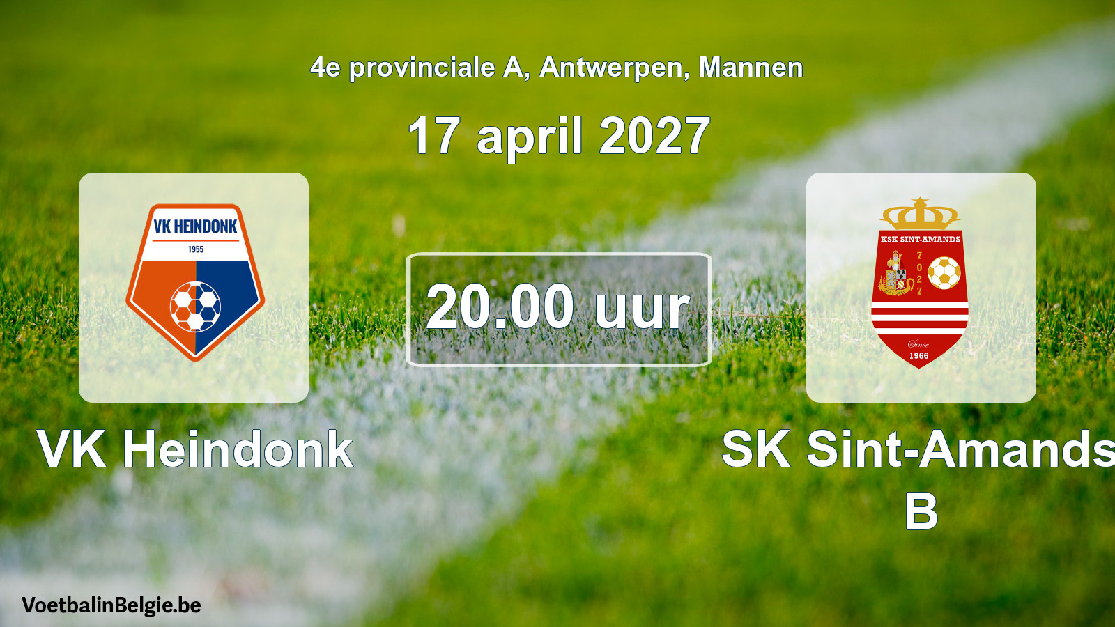Geplande wedstrijd mannenvoetbal: VK Heindonk - SK Sint-Amands B (17 april 2027)