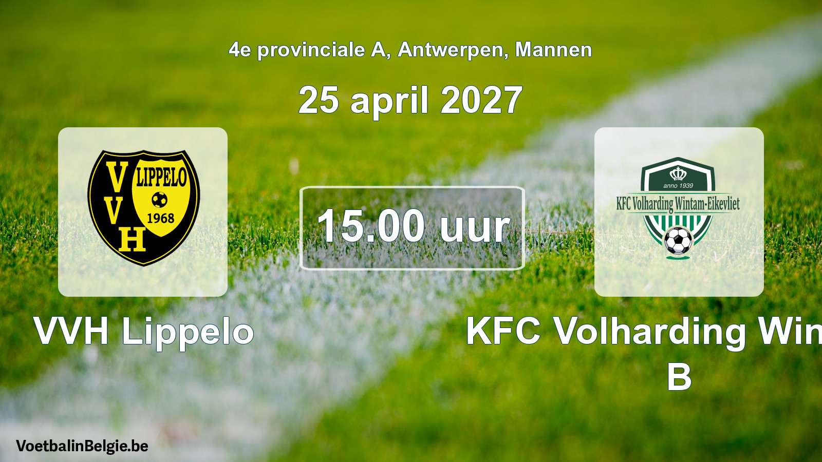 Geplande wedstrijd mannenvoetbal: VVH Lippelo - KFC Volharding Wintam B (25 april 2027)