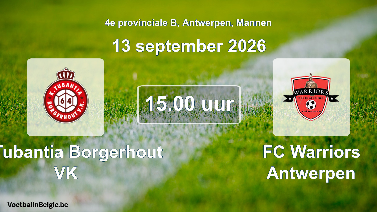 Geplande wedstrijd mannenvoetbal: K. Tubantia Borgerhout VK - FC Warriors Antwerpen (13 september 2026)