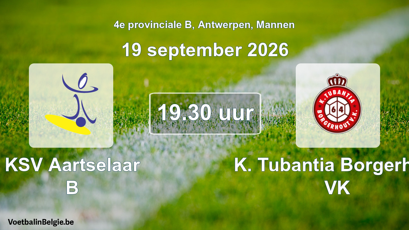Geplande wedstrijd mannenvoetbal: KSV Aartselaar B - K. Tubantia Borgerhout VK (19 september 2026)