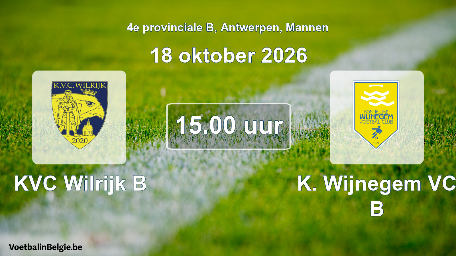 Geplande wedstrijd mannenvoetbal: KVC Wilrijk B - K. Wijnegem VC B (18 oktober 2026)
