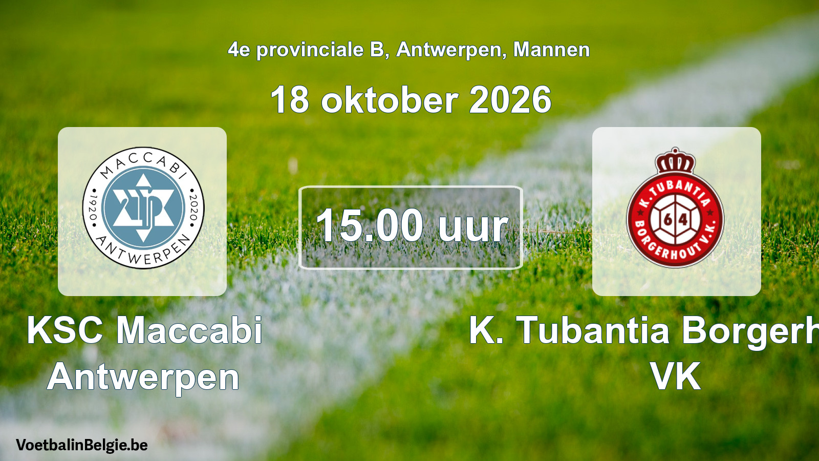 Geplande wedstrijd mannenvoetbal: KSC Maccabi Antwerpen - K. Tubantia Borgerhout VK (18 oktober 2026)
