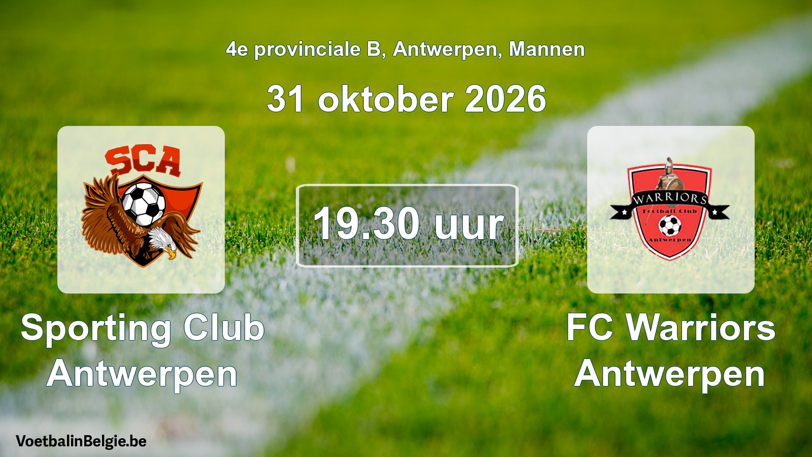 Match prévu football hommes: Sporting Club Antwerpen - FC Warriors Antwerpen (31 octobre 2026)