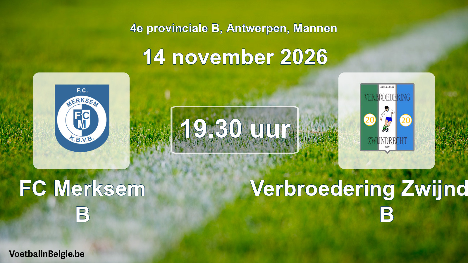 Geplande wedstrijd mannenvoetbal: FC Merksem B - Verbroedering Zwijndrecht B (14 november 2026)