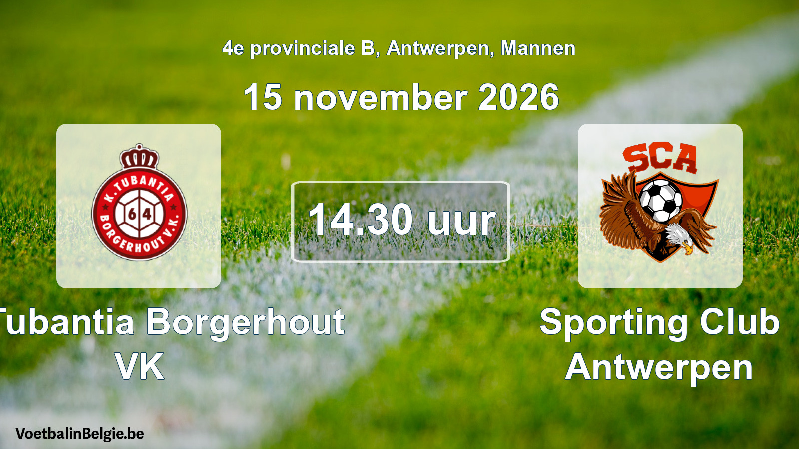 Geplande wedstrijd mannenvoetbal: K. Tubantia Borgerhout VK - Sporting Club Antwerpen (15 november 2026)