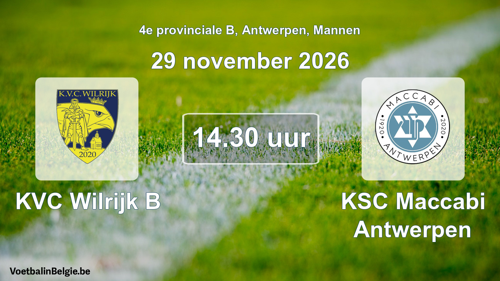 Geplantes Spiel männer-Fußball: KVC Wilrijk B - KSC Maccabi Antwerpen (29 November 2026)
