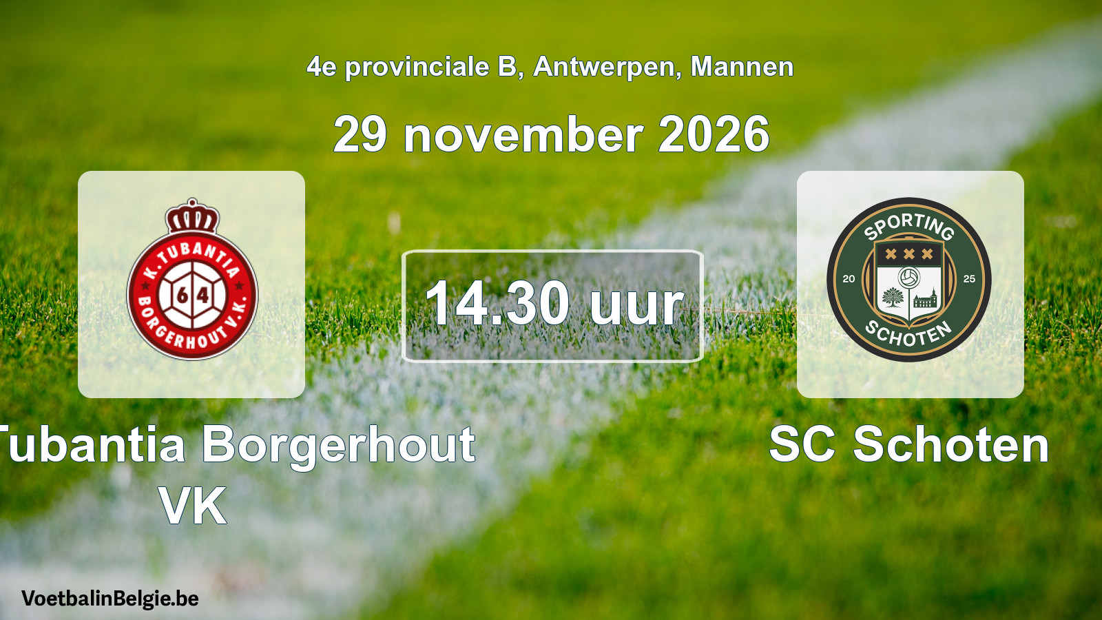 Geplande wedstrijd mannenvoetbal: K. Tubantia Borgerhout VK - SC Schoten (29 november 2026)