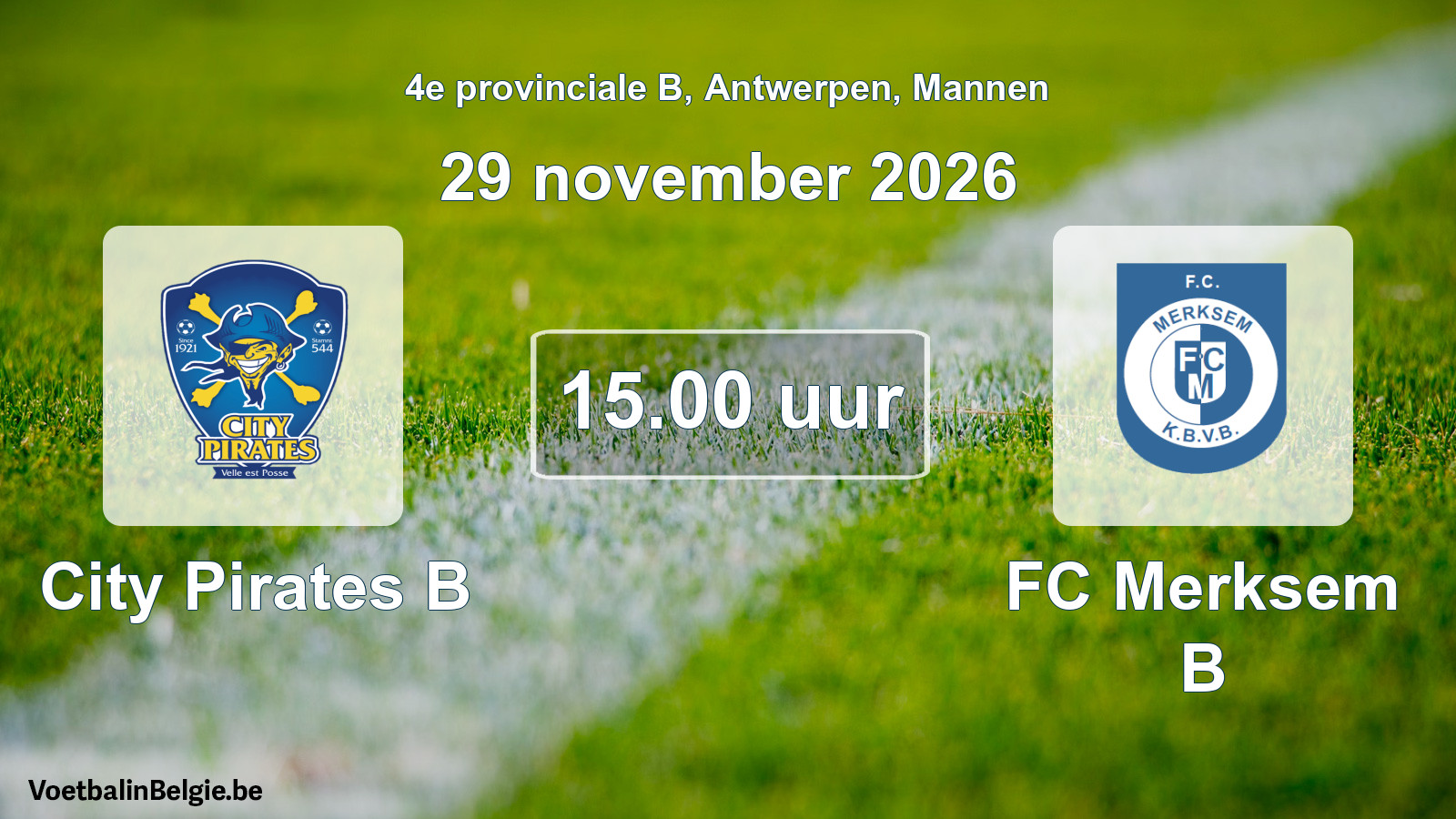 Geplande wedstrijd mannenvoetbal: City Pirates B - FC Merksem B (29 november 2026)