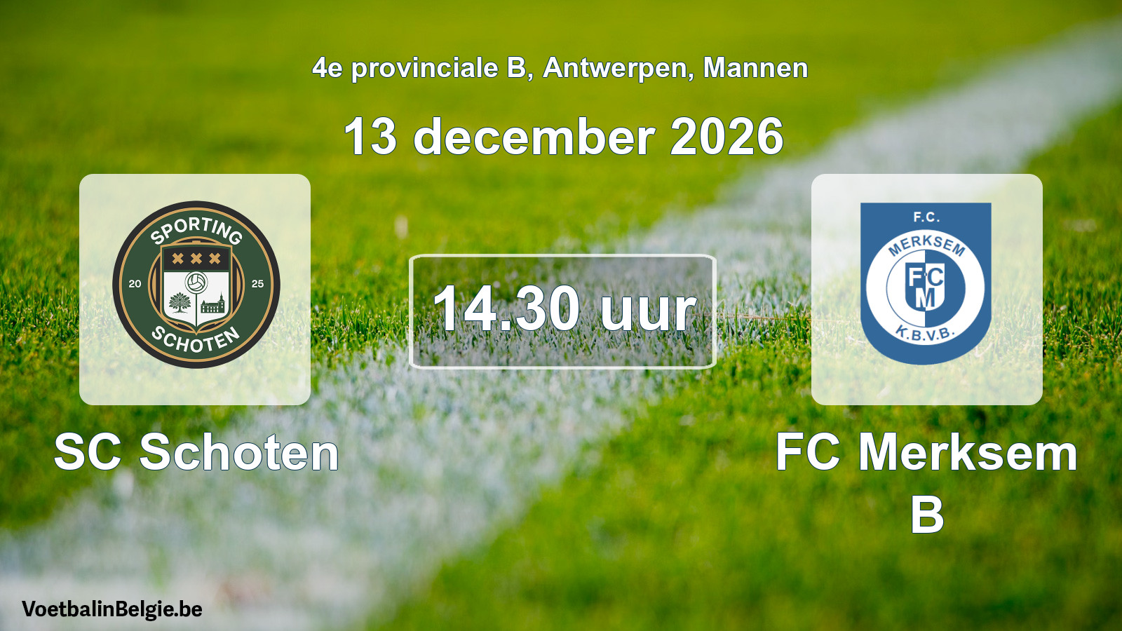 Geplande wedstrijd mannenvoetbal: SC Schoten - FC Merksem B (13 december 2026)