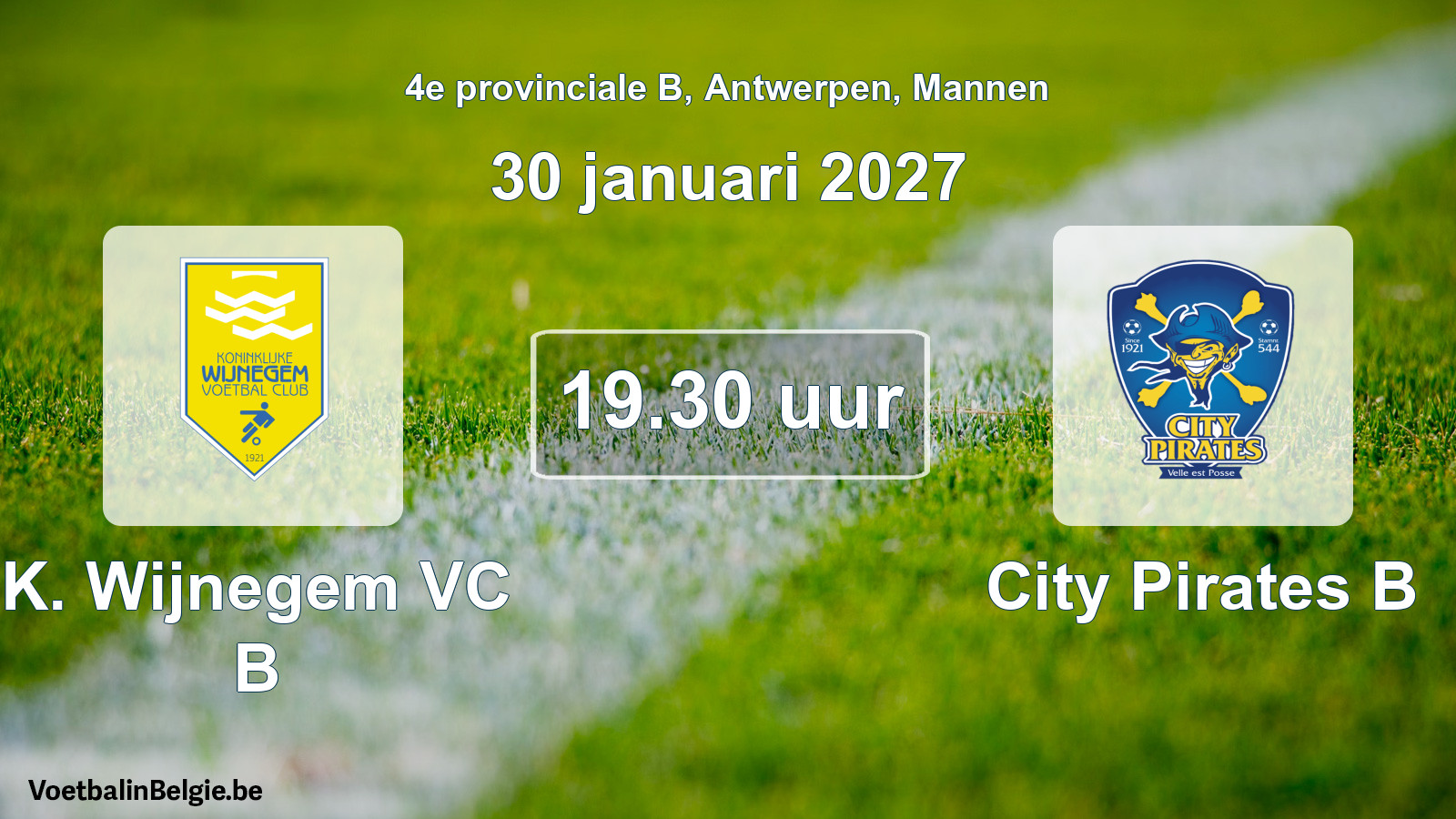 Geplande wedstrijd mannenvoetbal: K. Wijnegem VC B - City Pirates B (30 januari 2027)