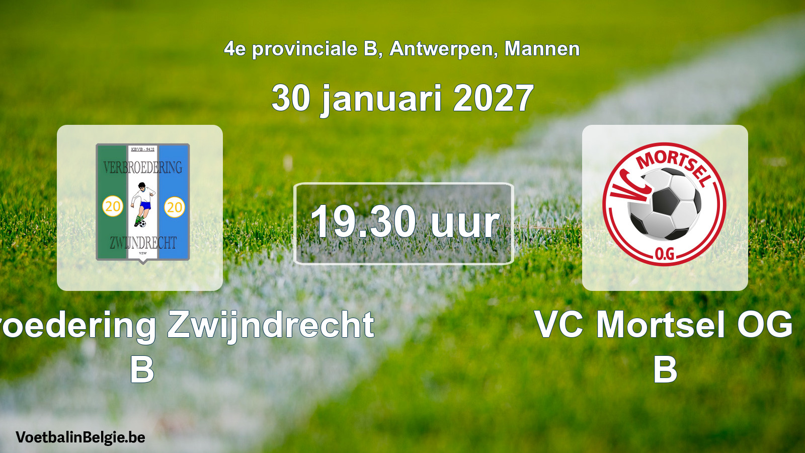 Geplande wedstrijd mannenvoetbal: Verbroedering Zwijndrecht B - VC Mortsel OG B (30 januari 2027)