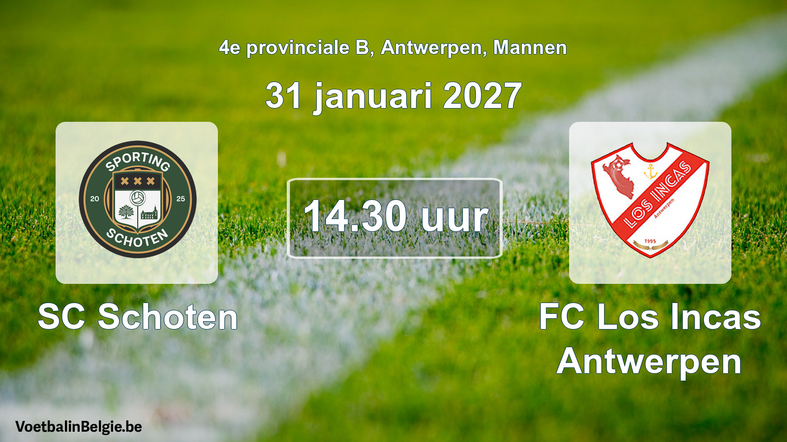 Geplande wedstrijd mannenvoetbal: SC Schoten - FC Los Incas Antwerpen (31 januari 2027)