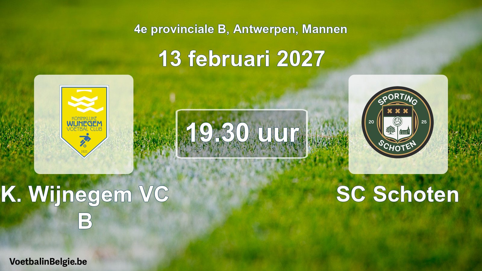Geplande wedstrijd mannenvoetbal: K. Wijnegem VC B - SC Schoten (13 februari 2027)