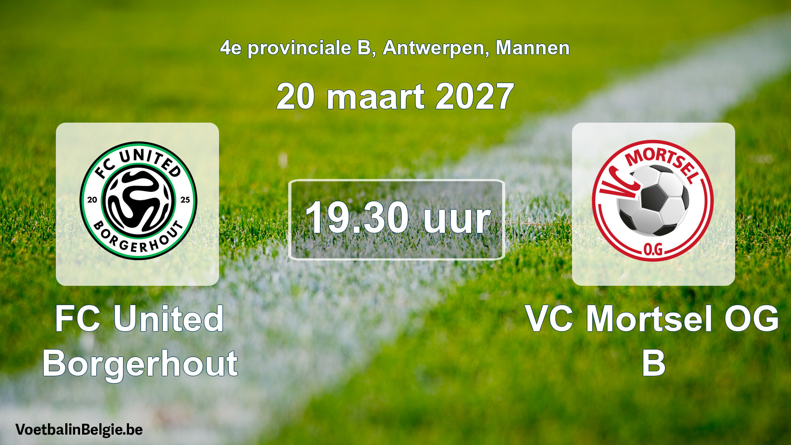 Geplande wedstrijd mannenvoetbal: FC United Borgerhout - VC Mortsel OG B (20 maart 2027)