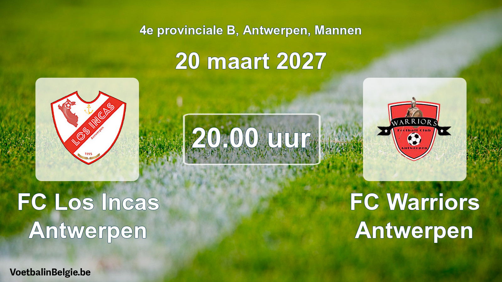 Geplande wedstrijd mannenvoetbal: FC Los Incas Antwerpen - FC Warriors Antwerpen (20 maart 2027)