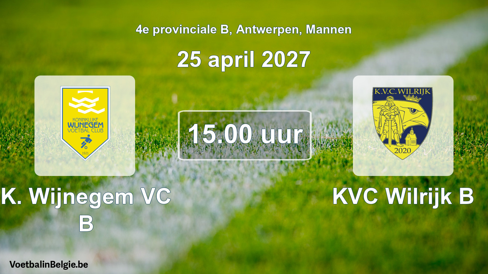 Geplande wedstrijd mannenvoetbal: K. Wijnegem VC B - KVC Wilrijk B (25 april 2027)
