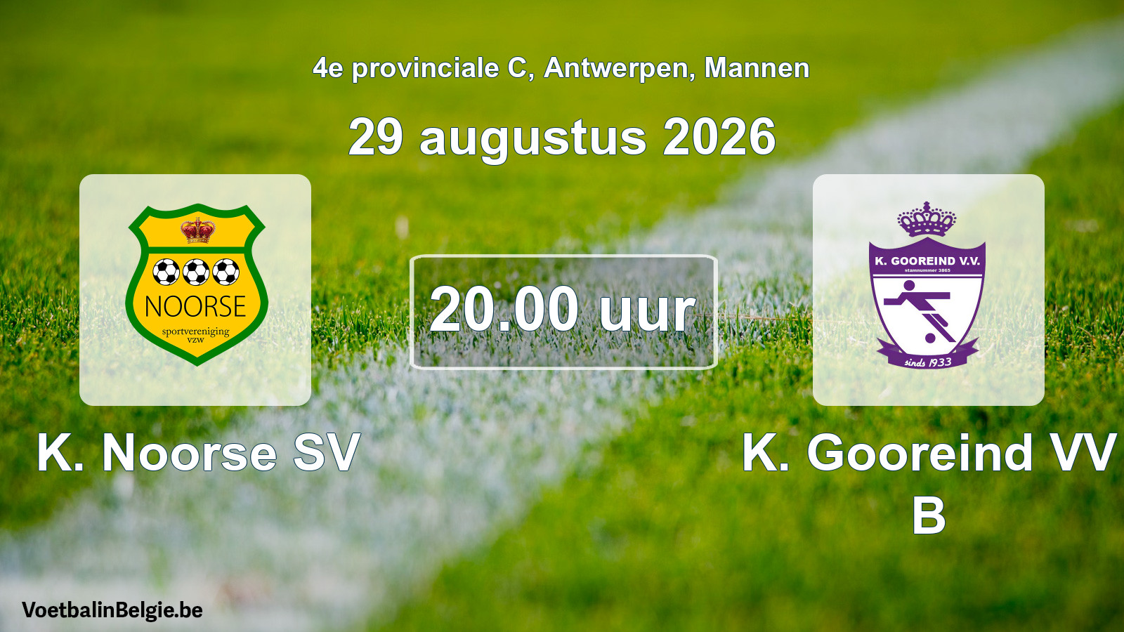 Geplande wedstrijd mannenvoetbal: K. Noorse SV - K. Gooreind VV B (29 augustus 2026)