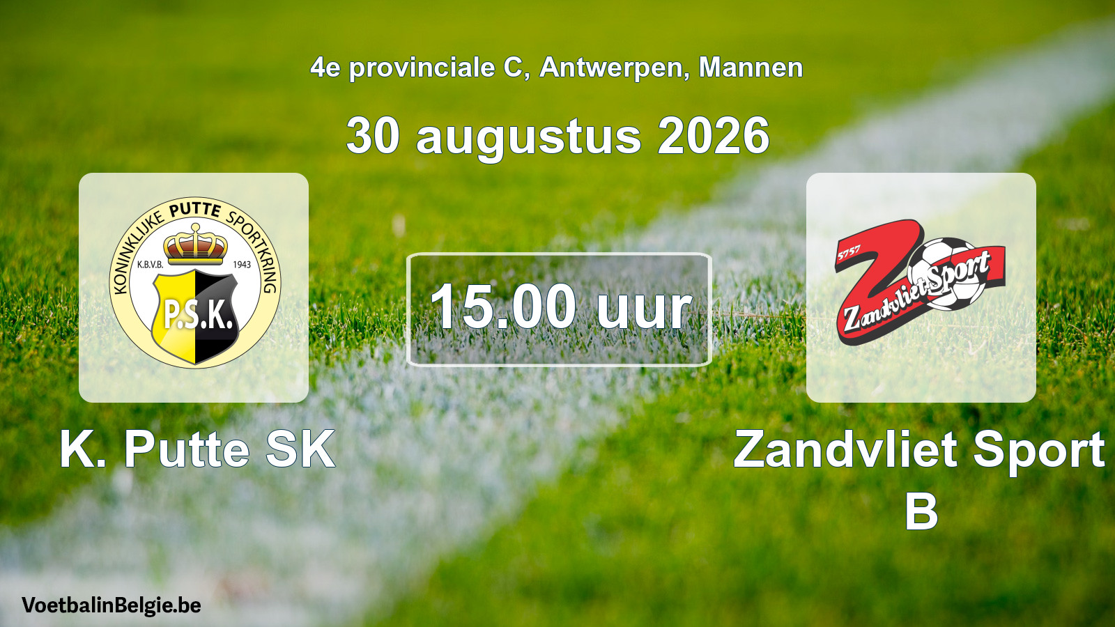 Geplande wedstrijd mannenvoetbal: K. Putte SK - Zandvliet Sport B (30 augustus 2026)