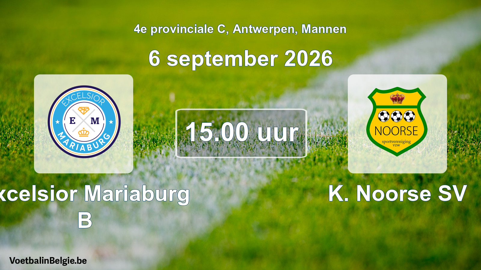 Geplande wedstrijd mannenvoetbal: Excelsior Mariaburg B - K. Noorse SV (6 september 2026)