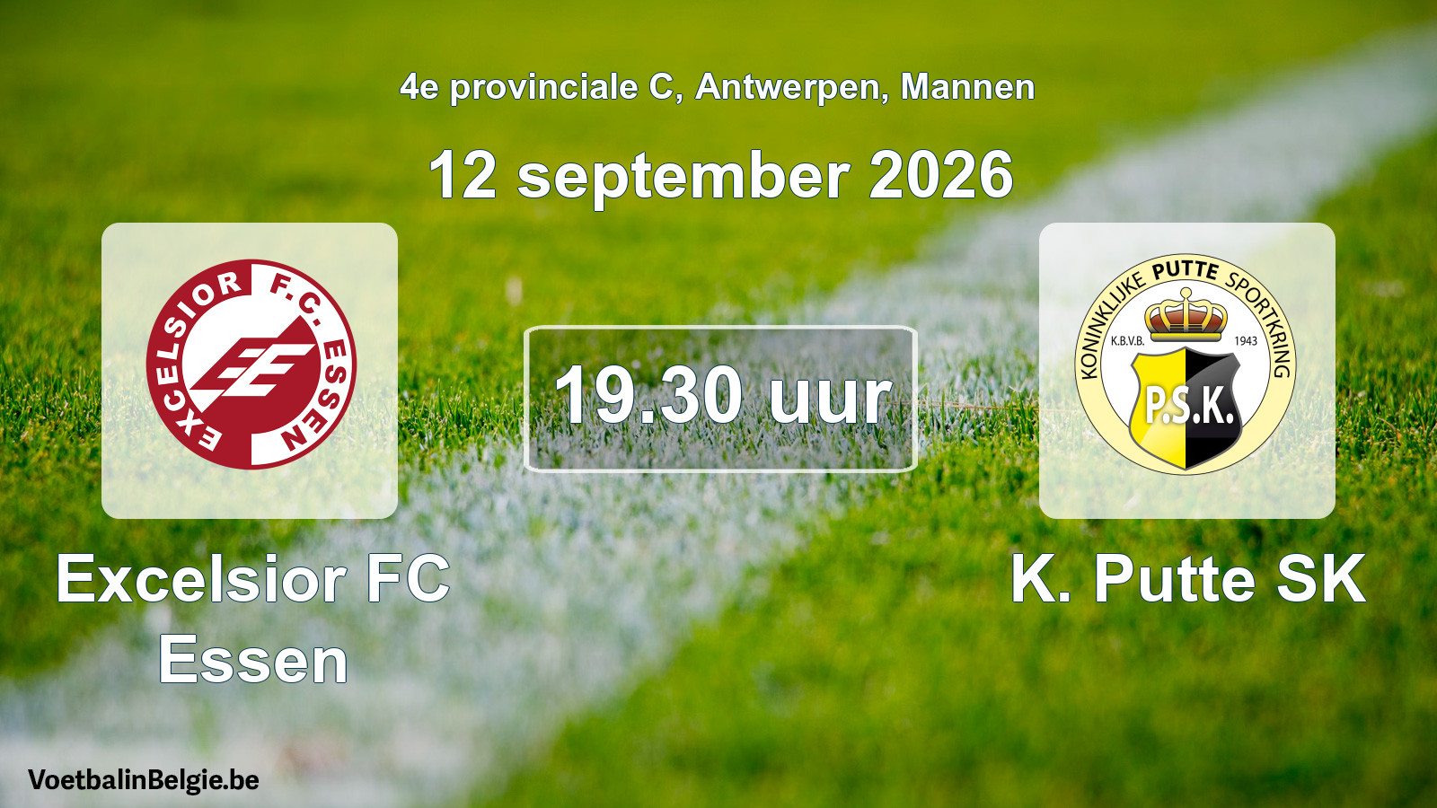 Geplande wedstrijd mannenvoetbal: Excelsior FC Essen - K. Putte SK (12 september 2026)