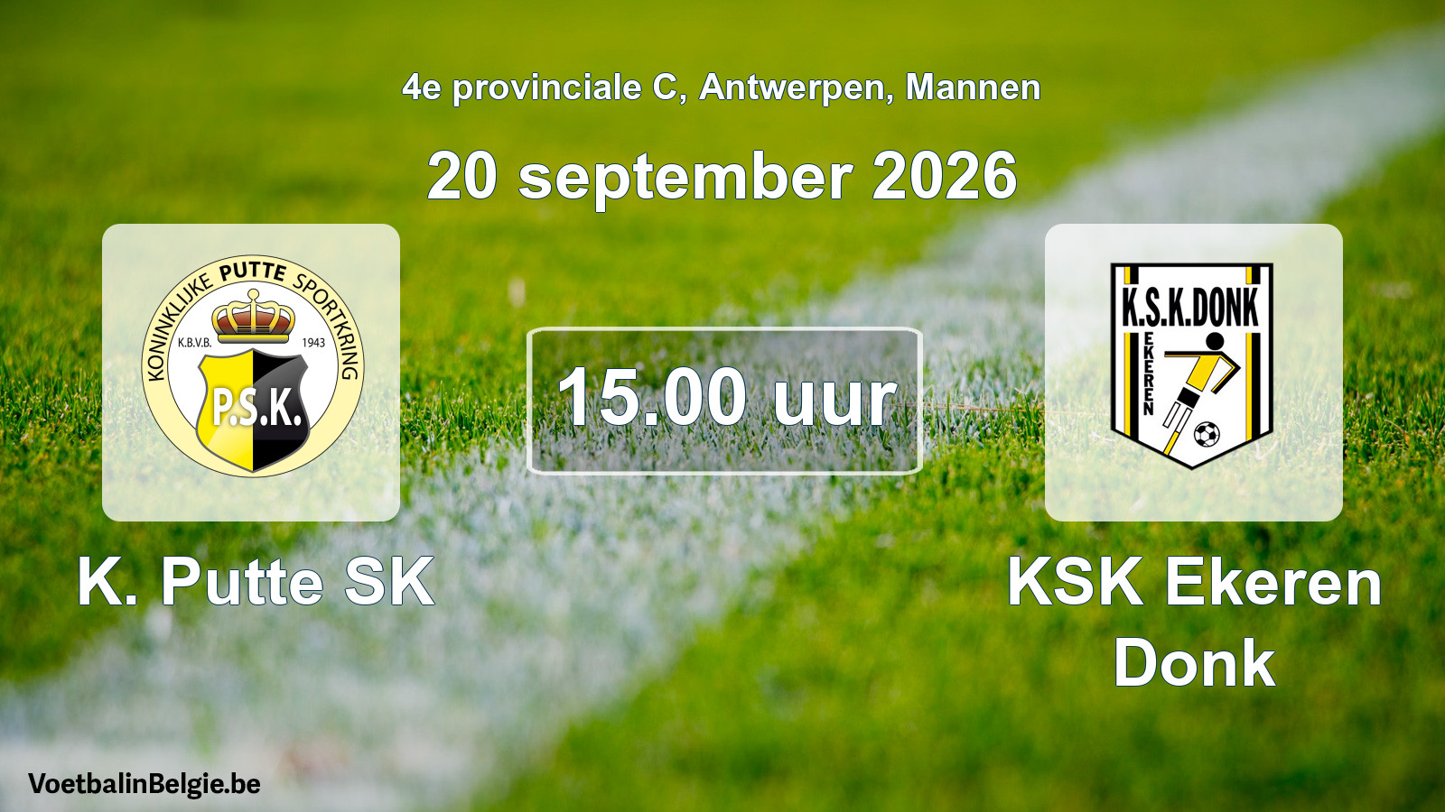 Geplande wedstrijd mannenvoetbal: K. Putte SK - KSK Ekeren Donk (20 september 2026)