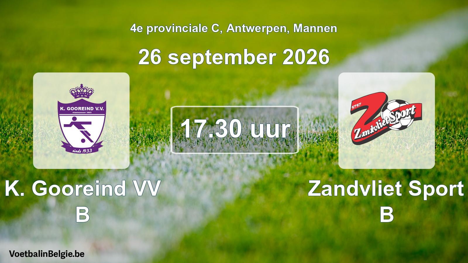 Geplande wedstrijd mannenvoetbal: K. Gooreind VV B - Zandvliet Sport B (26 september 2026)