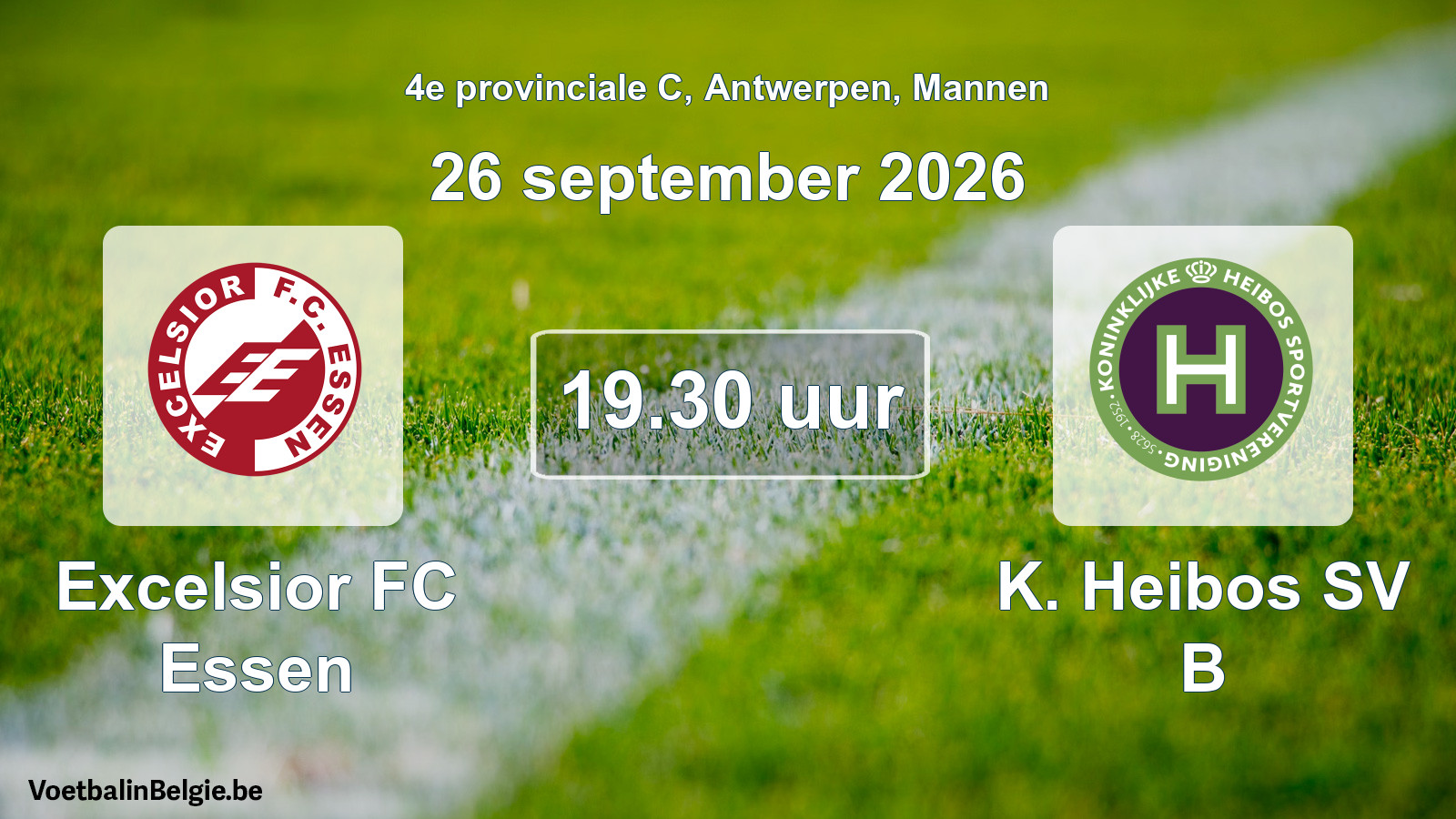 Geplande wedstrijd mannenvoetbal: Excelsior FC Essen - K. Heibos SV B (26 september 2026)