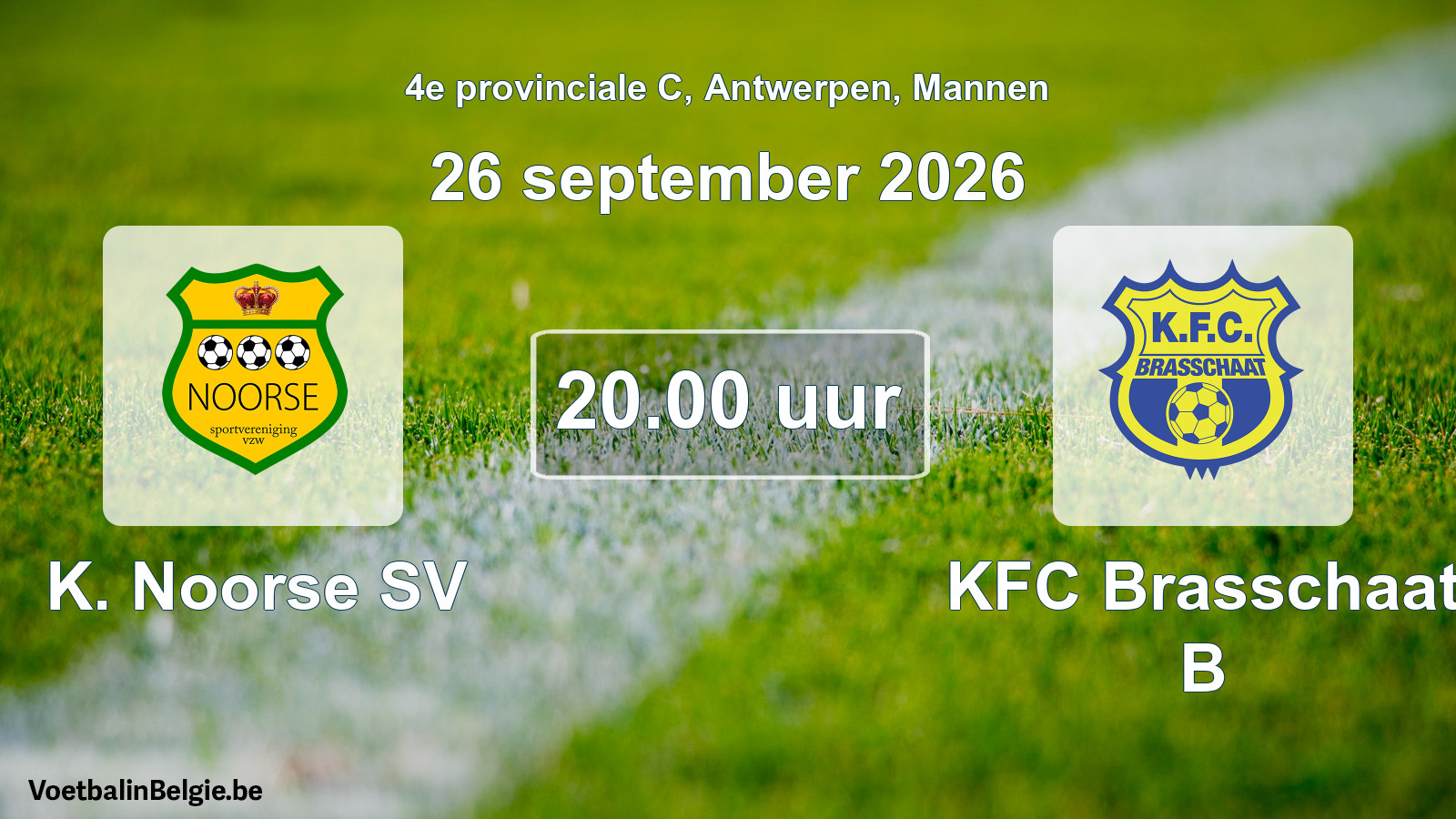 Scheduled match men football: K. Noorse SV - KFC Brasschaat B (26 September 2026)