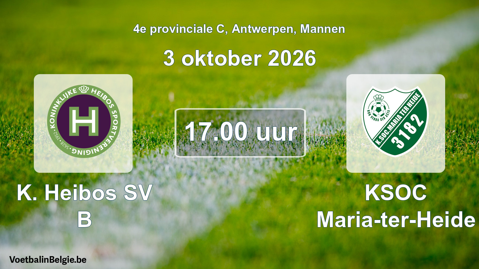 Geplande wedstrijd mannenvoetbal: K. Heibos SV B - KSOC Maria-ter-Heide (3 oktober 2026)