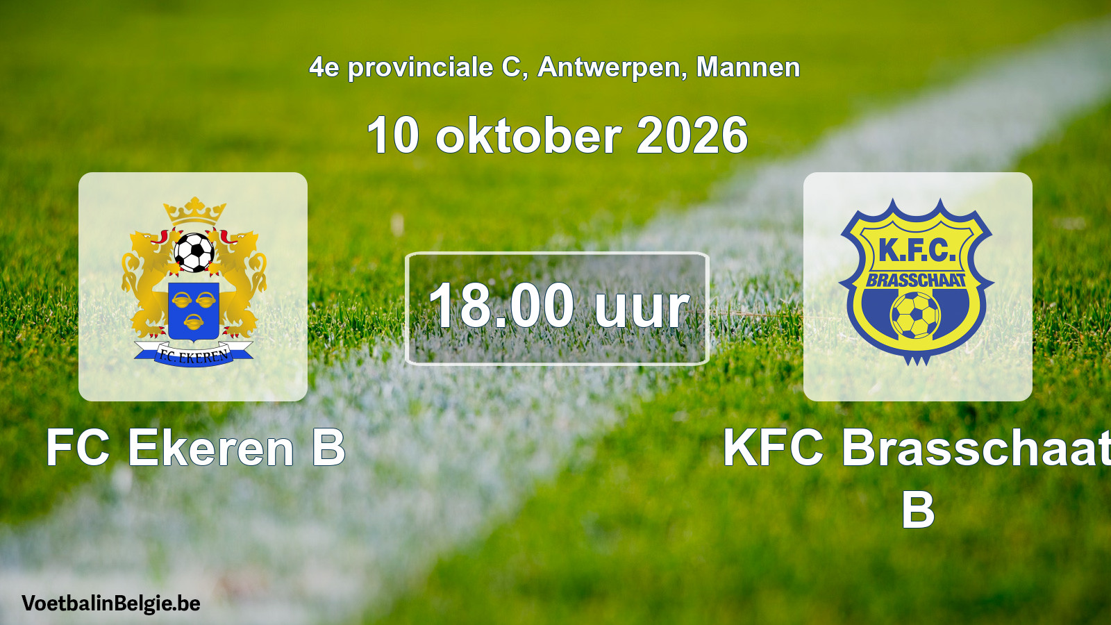Geplande wedstrijd mannenvoetbal: FC Ekeren B - KFC Brasschaat B (10 oktober 2026)