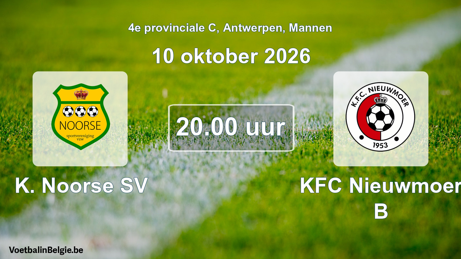 Geplande wedstrijd mannenvoetbal: K. Noorse SV - KFC Nieuwmoer B (10 oktober 2026)