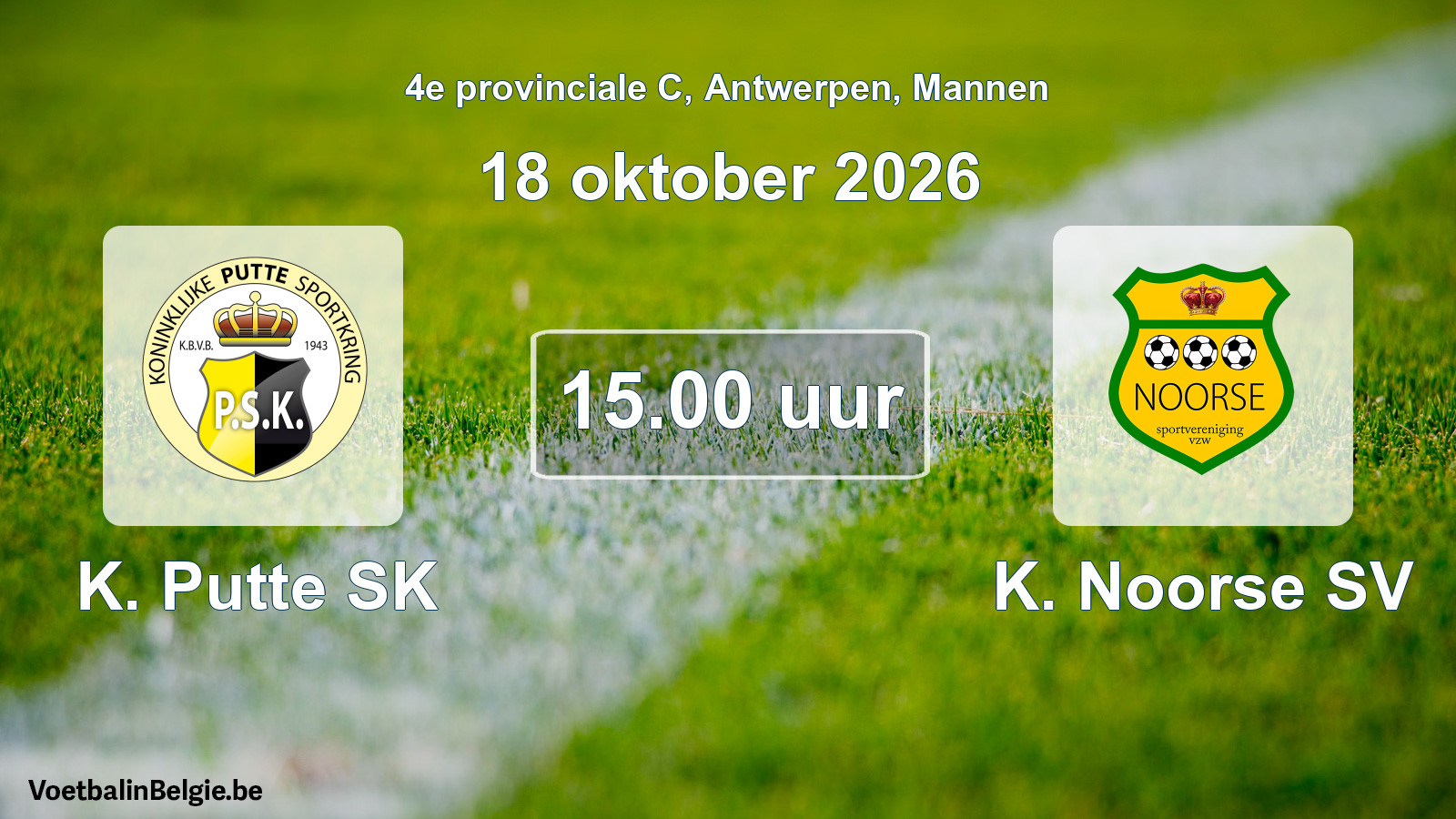 Geplande wedstrijd mannenvoetbal: K. Putte SK - K. Noorse SV (18 oktober 2026)