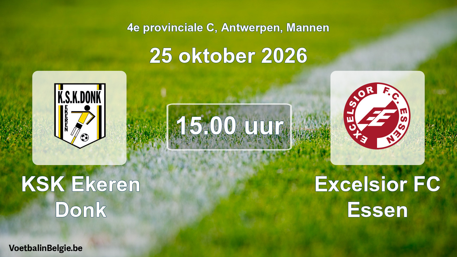 Geplande wedstrijd mannenvoetbal: KSK Ekeren Donk - Excelsior FC Essen (25 oktober 2026)