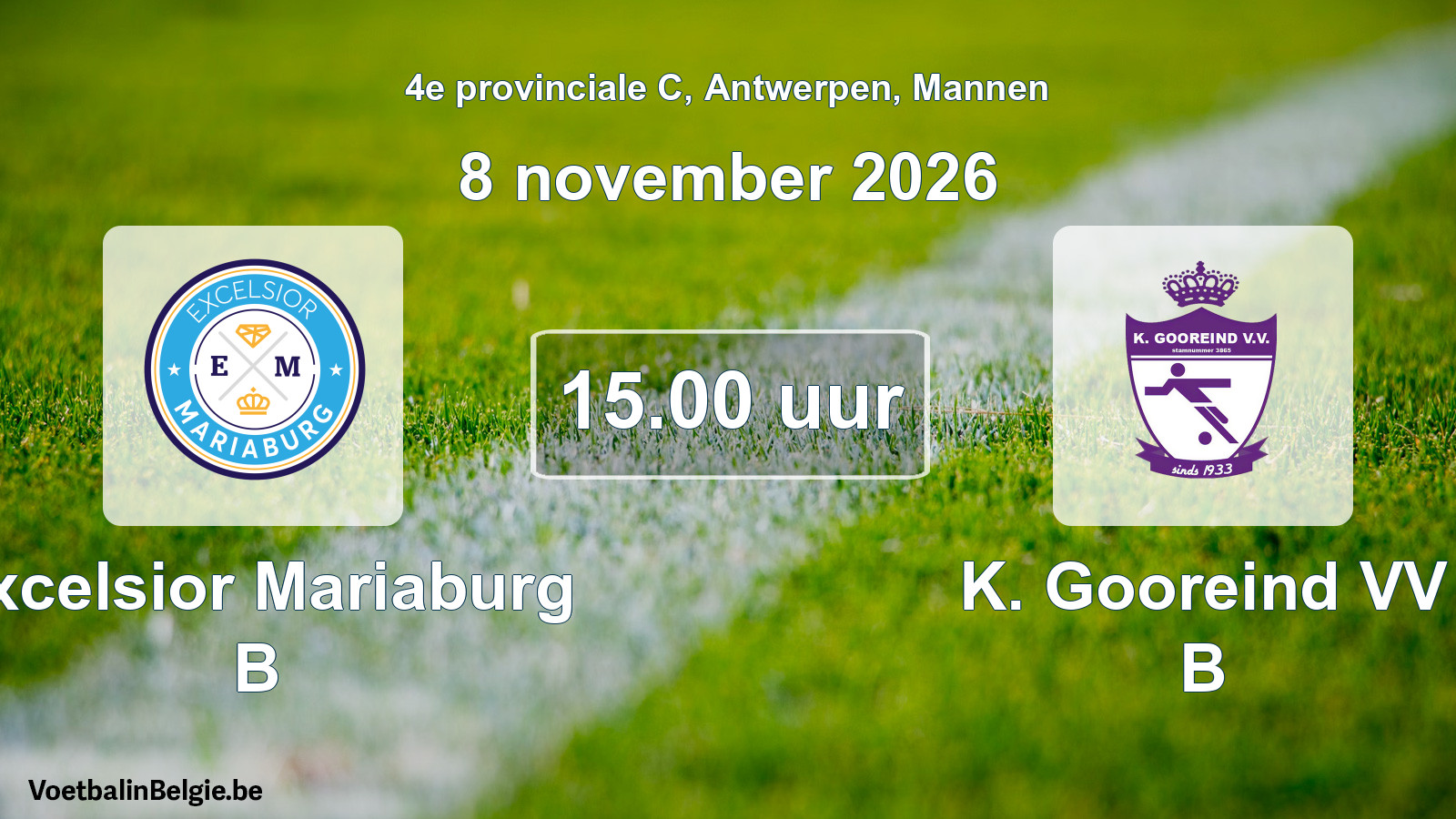 Geplande wedstrijd mannenvoetbal: Excelsior Mariaburg B - K. Gooreind VV B (8 november 2026)