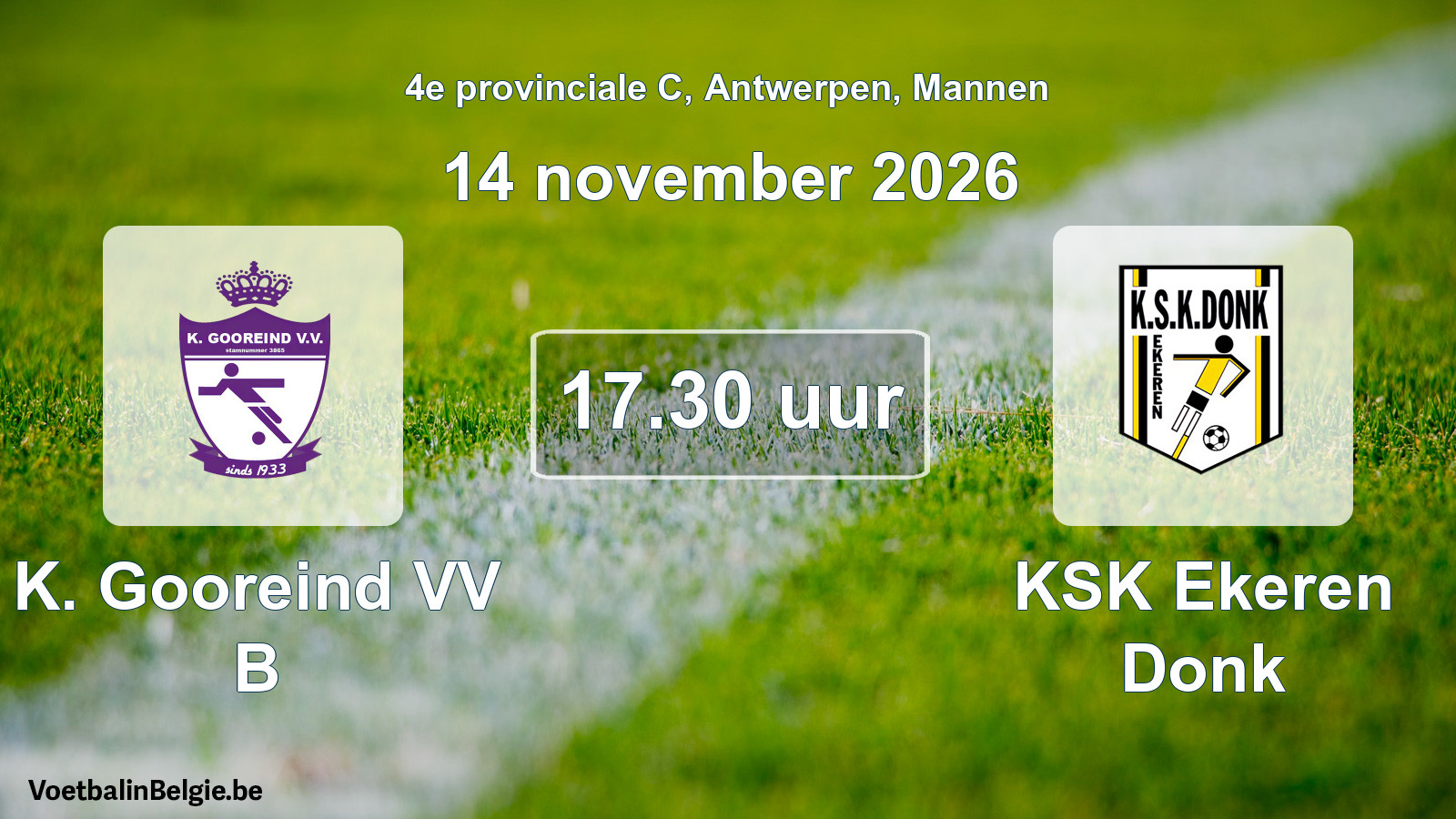 Geplande wedstrijd mannenvoetbal: K. Gooreind VV B - KSK Ekeren Donk (14 november 2026)