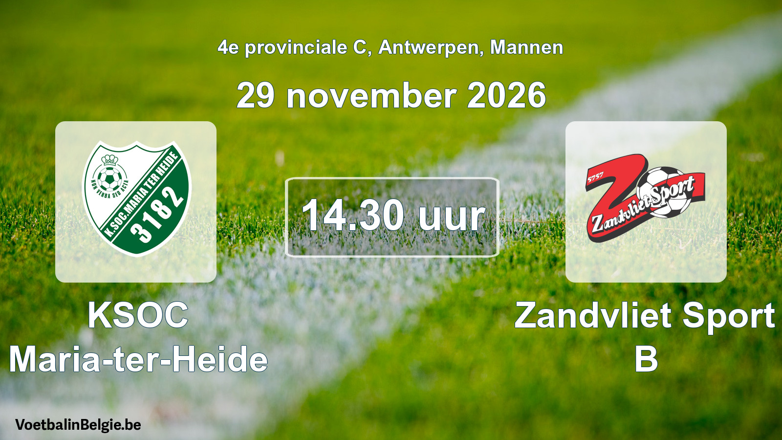 Match prévu football hommes: KSOC Maria-ter-Heide - Zandvliet Sport B (29 novembre 2026)