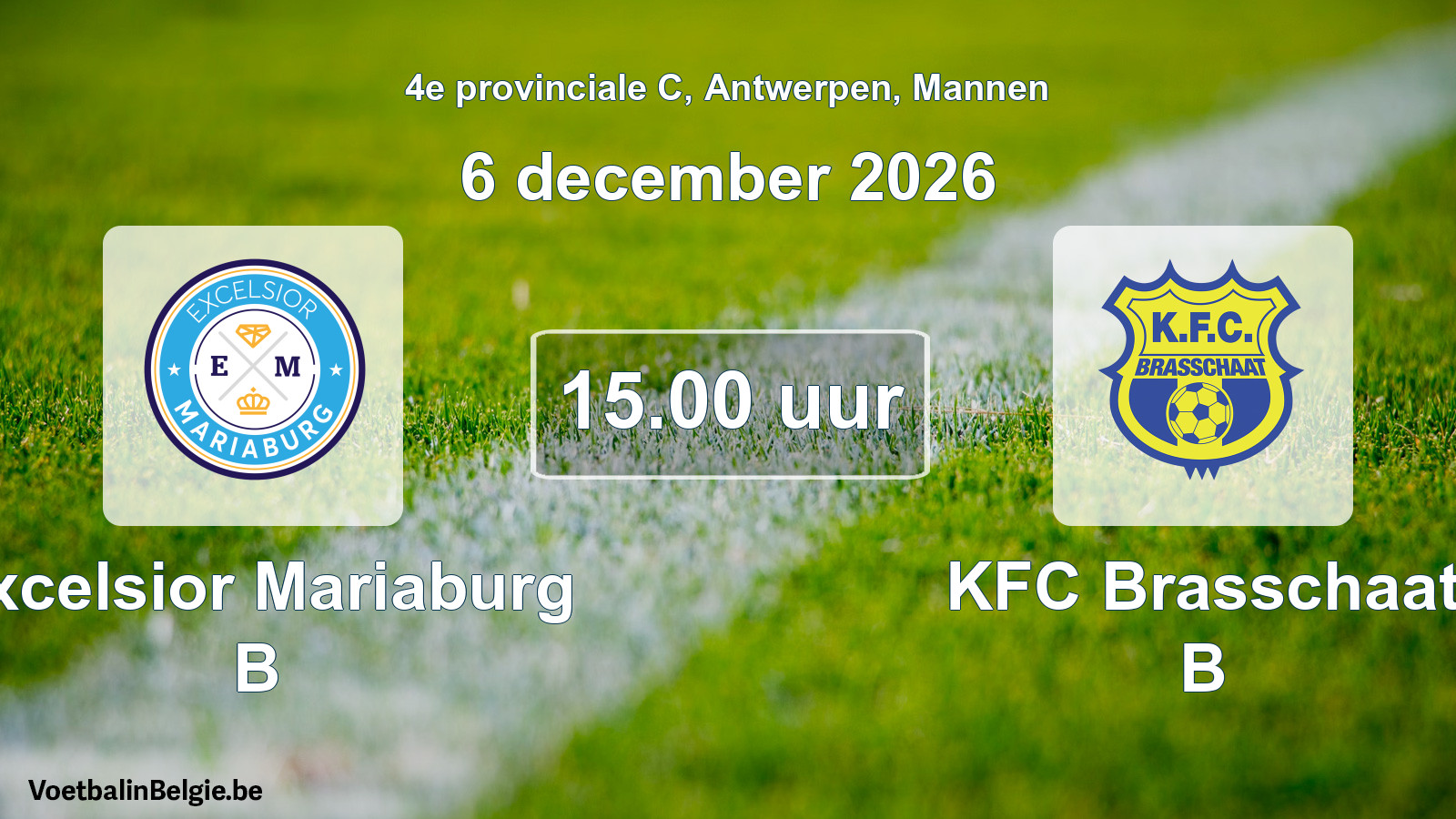 Geplande wedstrijd mannenvoetbal: Excelsior Mariaburg B - KFC Brasschaat B (6 december 2026)