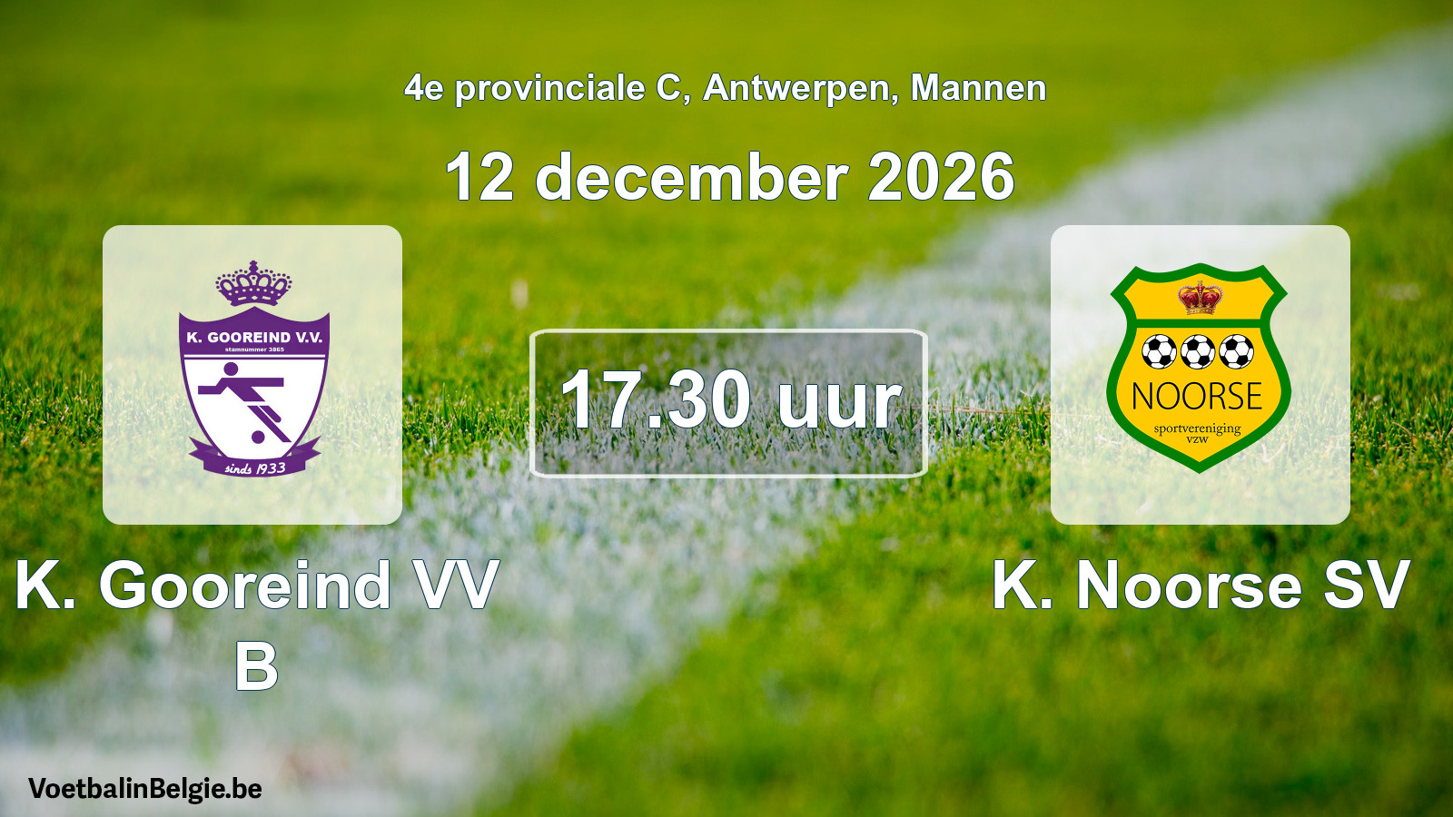 Geplande wedstrijd mannenvoetbal: K. Gooreind VV B - K. Noorse SV (12 december 2026)