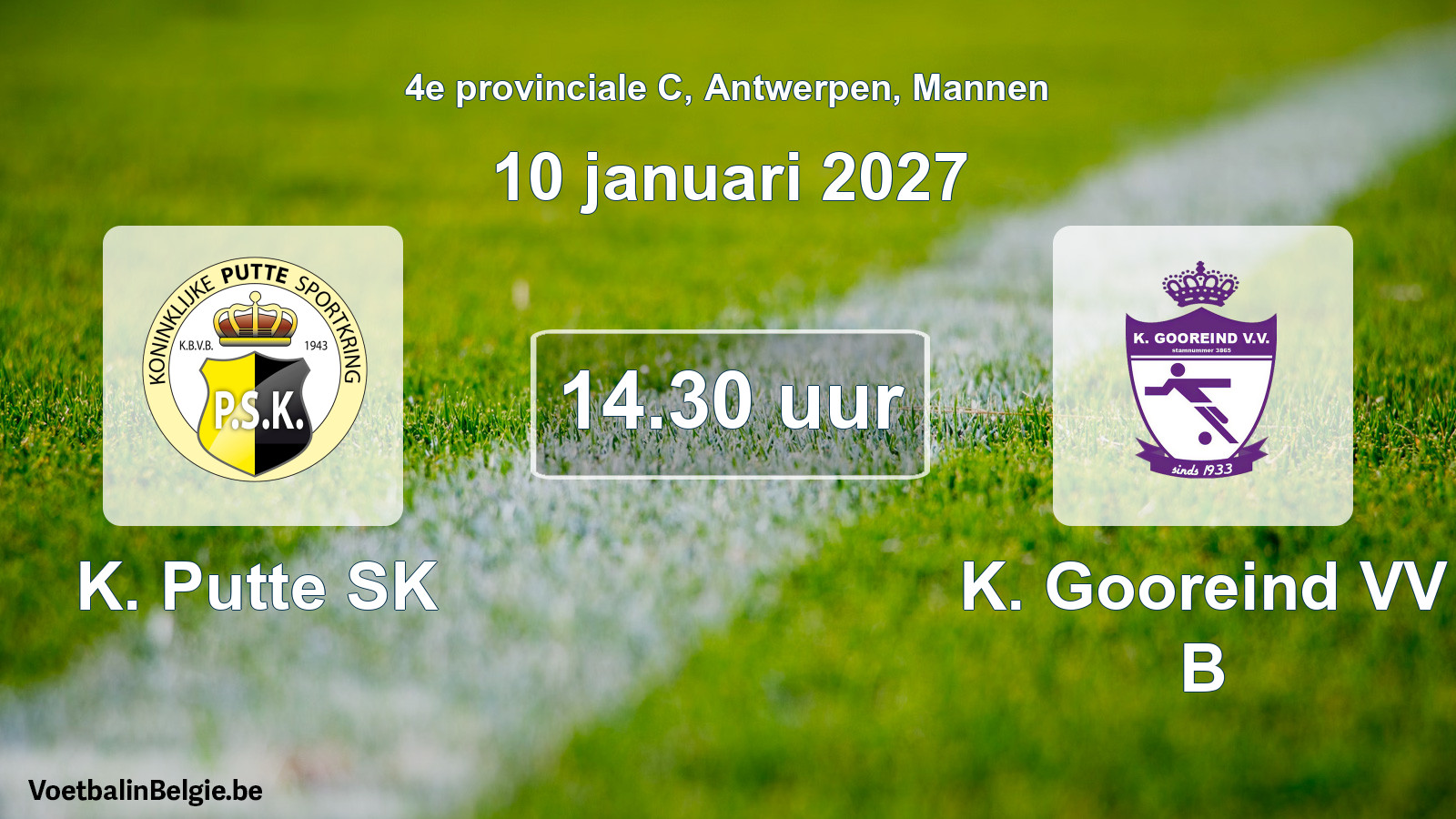 Geplande wedstrijd mannenvoetbal: K. Putte SK - K. Gooreind VV B (10 januari 2027)