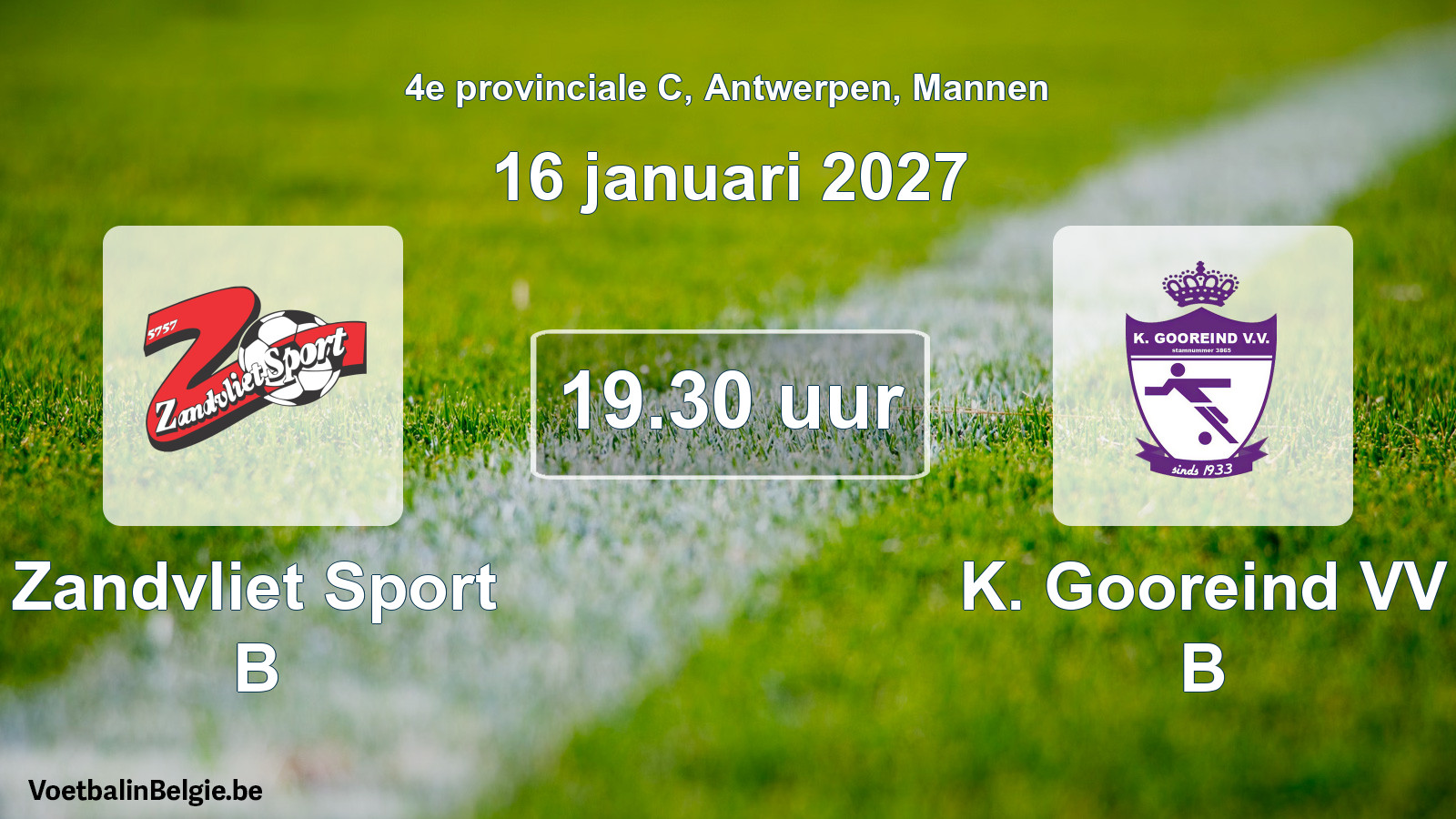 Geplande wedstrijd mannenvoetbal: Zandvliet Sport B - K. Gooreind VV B (16 januari 2027)