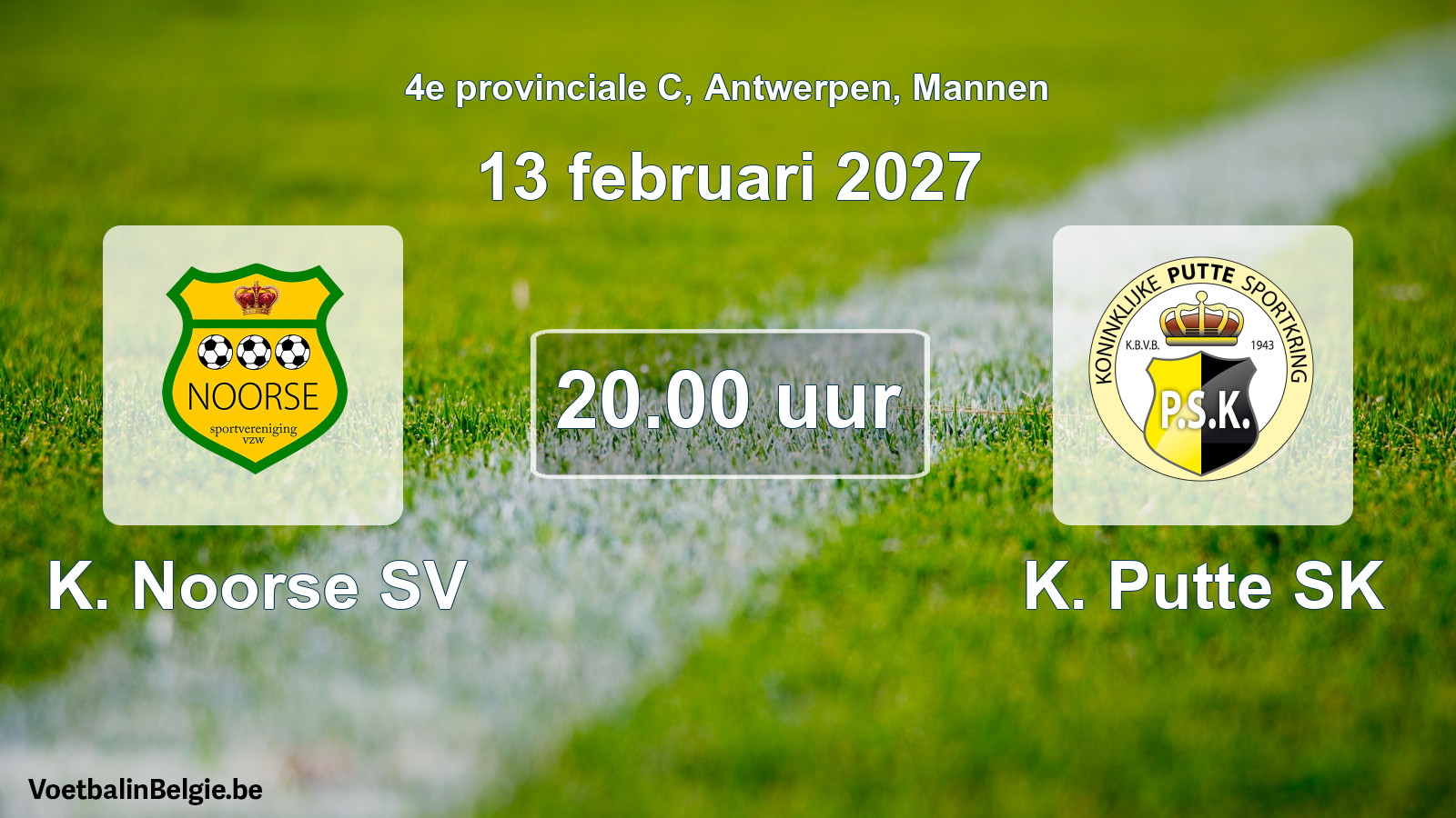 Geplande wedstrijd mannenvoetbal: K. Noorse SV - K. Putte SK (13 februari 2027)