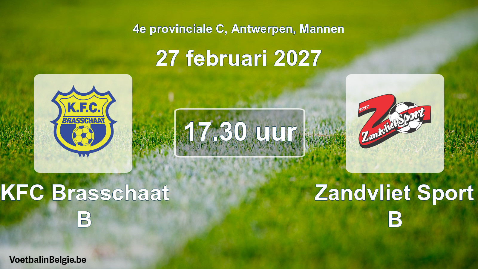 Geplande wedstrijd mannenvoetbal: KFC Brasschaat B - Zandvliet Sport B (27 februari 2027)