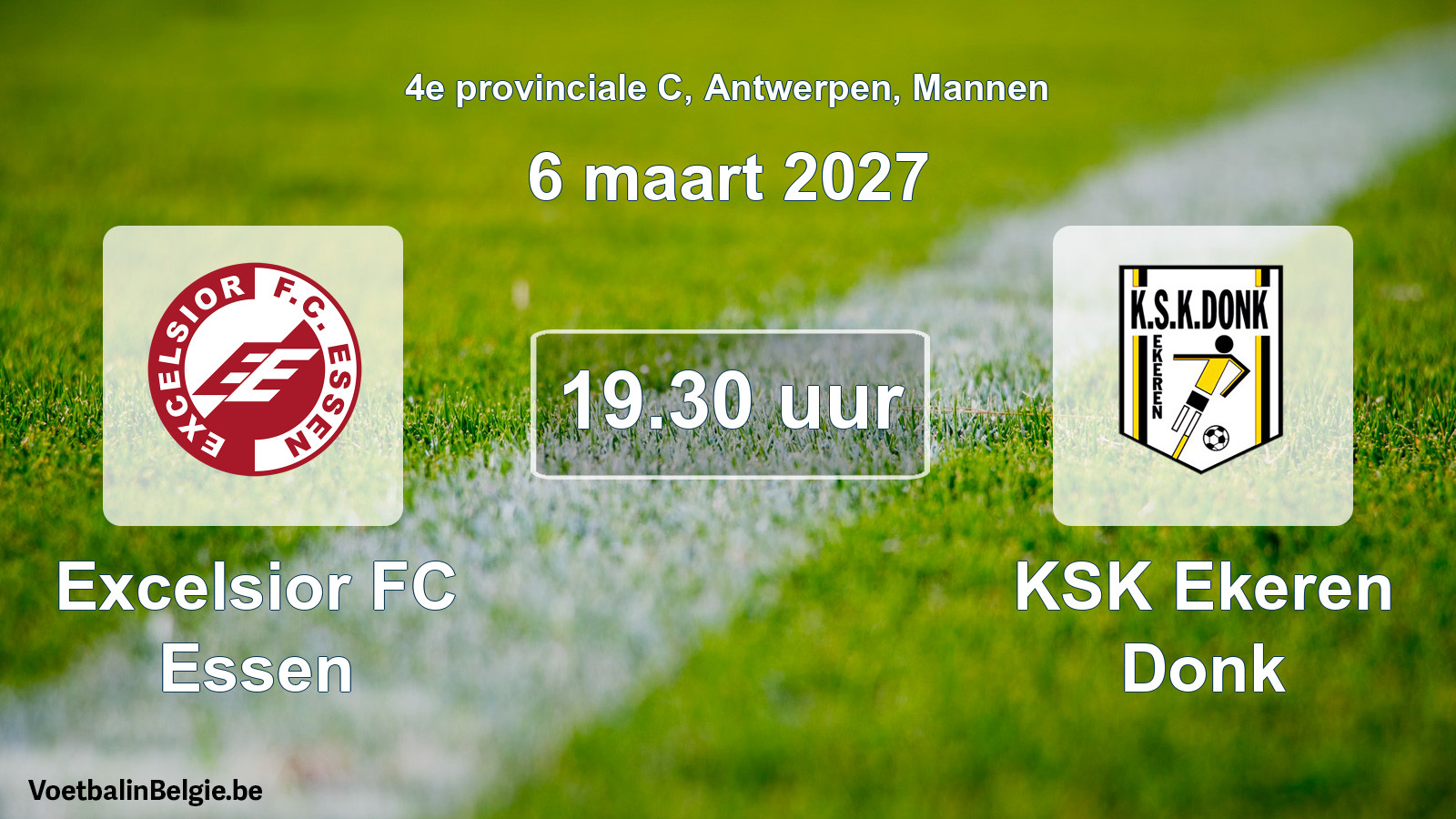 Geplande wedstrijd mannenvoetbal: Excelsior FC Essen - KSK Ekeren Donk (6 maart 2027)