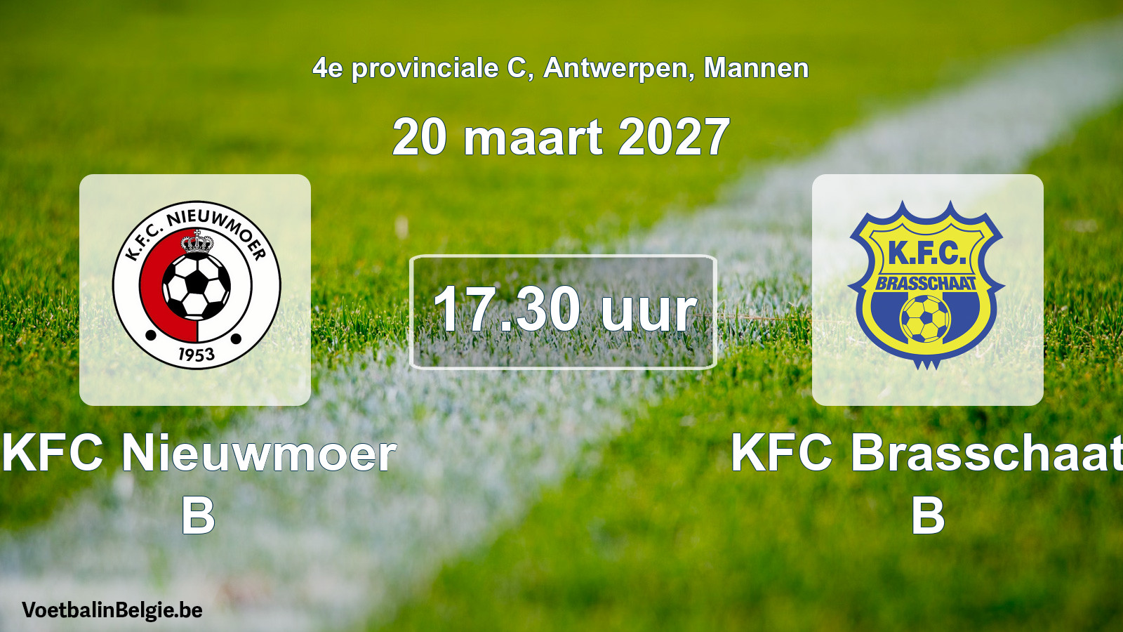Geplande wedstrijd mannenvoetbal: KFC Nieuwmoer B - KFC Brasschaat B (20 maart 2027)